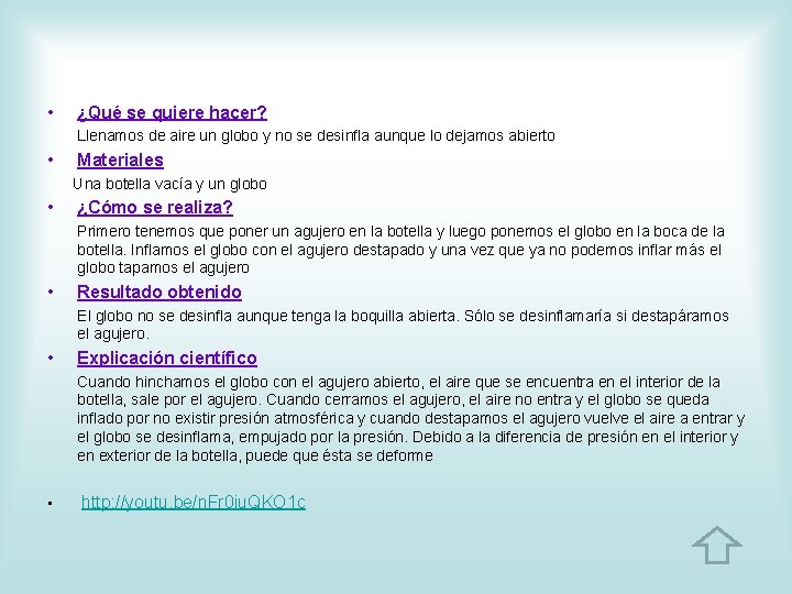  • ¿Qué se quiere hacer? Llenamos de aire un globo y no se