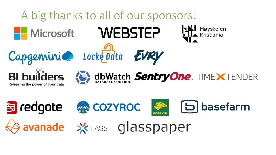 A big thanks to all of our sponsors! 