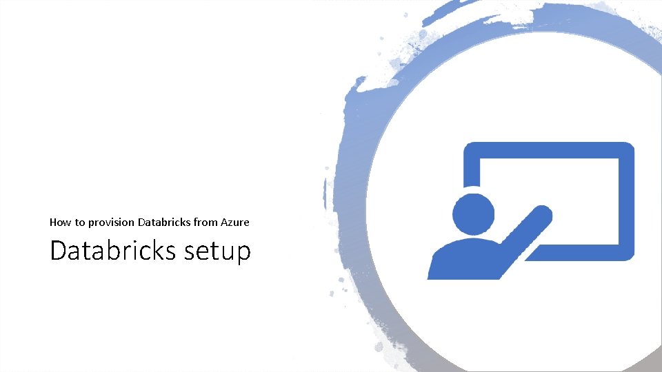 How to provision Databricks from Azure Databricks setup 