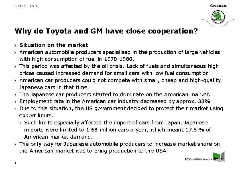 Why do Toyota and GM have close cooperation? Situation on the market American automobile