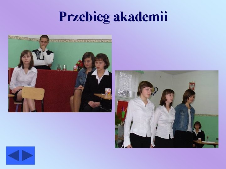 Przebieg akademii 