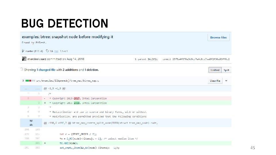 BUG DETECTION • Validated with • 42 synthetic bugs injected to micro-benchmarks • 3