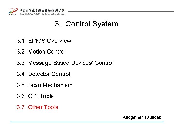 3. Control System 3. 1 EPICS Overview 3. 2 Motion Control 3. 3 Message