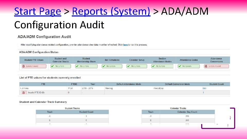 Start Page > Reports (System) > ADA/ADM Configuration Audit 