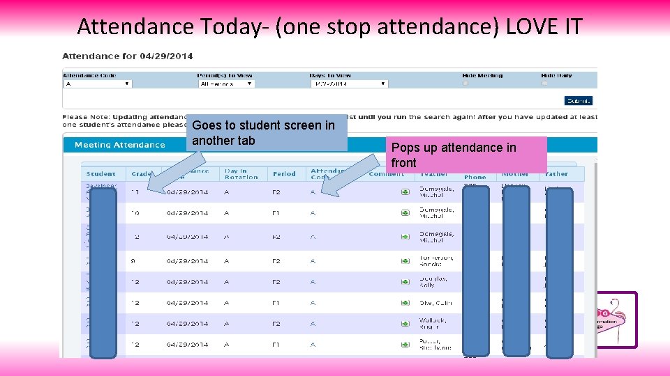 Attendance Today- (one stop attendance) LOVE IT Goes to student screen in another tab