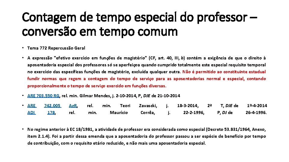 Contagem de tempo especial do professor – conversão em tempo comum • Tema 772