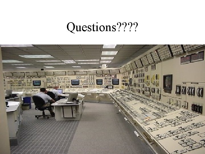 Questions? ? 