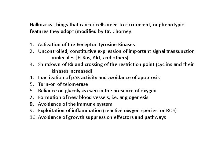 Hallmarks-Things that cancer cells need to circumvent, or phenotypic features they adopt (modified by