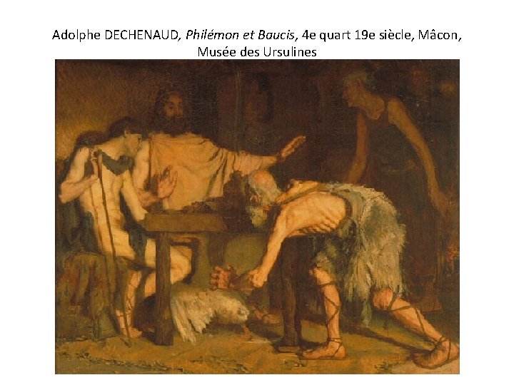 Adolphe DECHENAUD, Philémon et Baucis, 4 e quart 19 e siècle, Mâcon, Musée des
