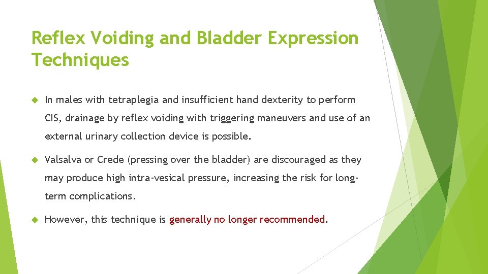 Reflex Voiding and Bladder Expression Techniques In males with tetraplegia and insufficient hand dexterity
