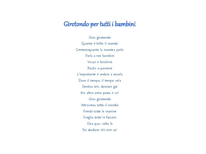 Girotondo per tutti i bambini Giro girotondo Quanto è bello il mondo Centocinquanta la Girotondo per tutti i bambini Giro girotondo Quanto è bello il mondo Centocinquanta la