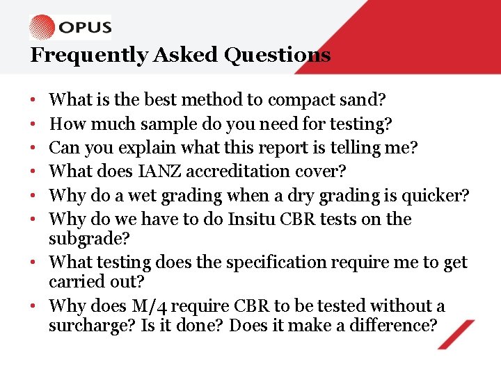 Frequently Asked Questions • • • What is the best method to compact sand?