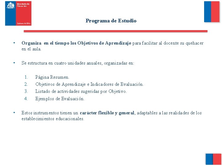 Programa de Estudio • Organiza en el tiempo los Objetivos de Aprendizaje para facilitar