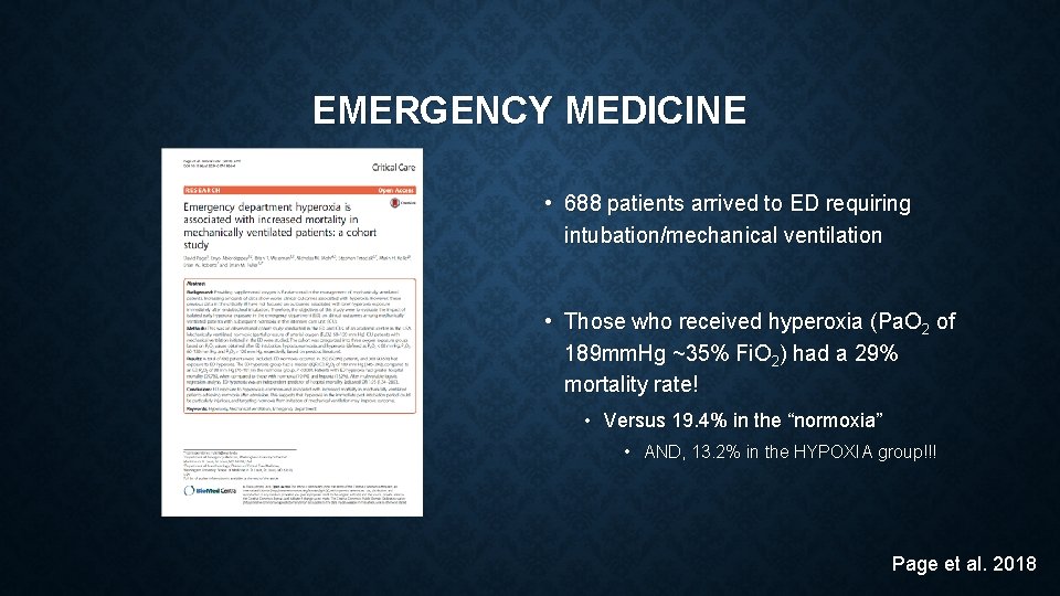 EMERGENCY MEDICINE • 688 patients arrived to ED requiring intubation/mechanical ventilation • Those who