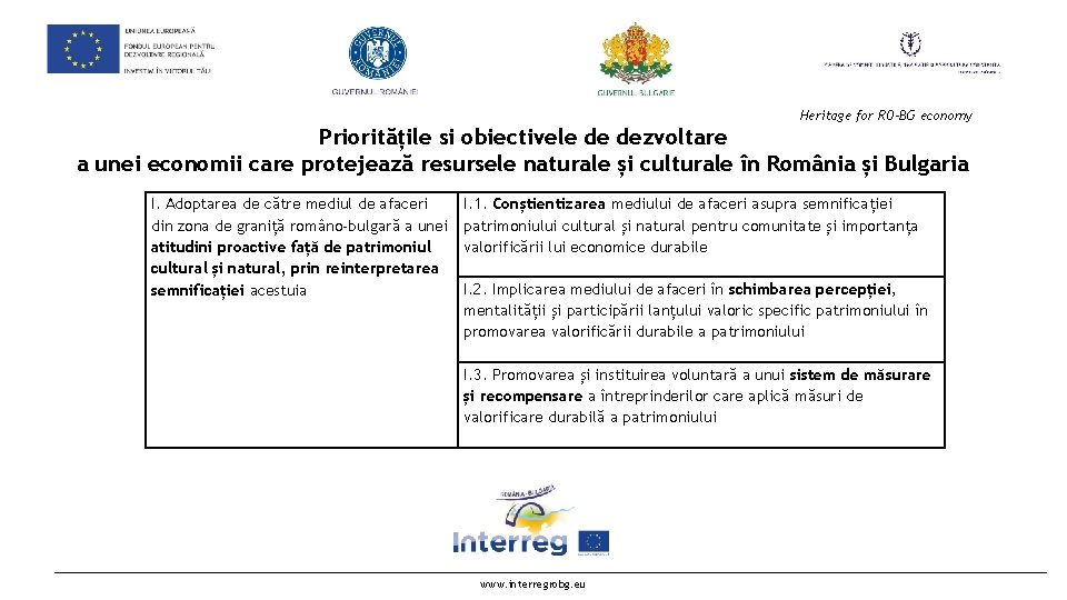 Heritage for RO-BG economy Prioritățile si obiectivele de dezvoltare a unei economii care protejează