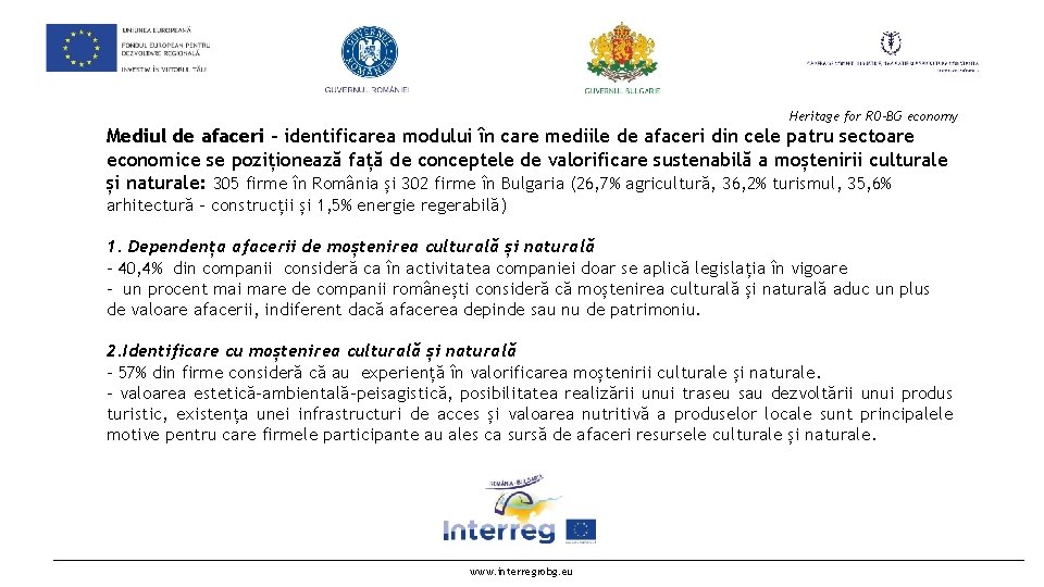 Heritage for RO-BG economy Mediul de afaceri - identificarea modului în care mediile de