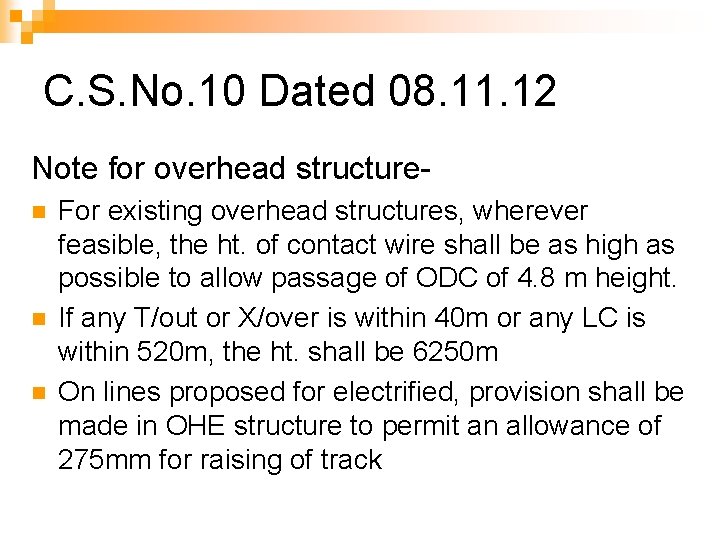 C. S. No. 10 Dated 08. 11. 12 Note for overhead structuren n n