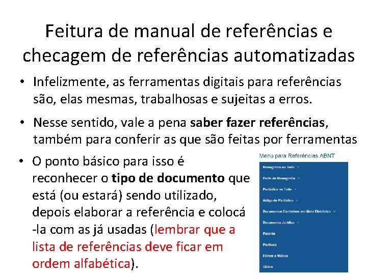 Feitura de manual de referências e checagem de referências automatizadas • Infelizmente, as ferramentas