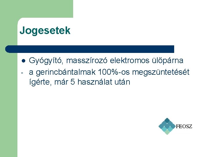 Jogesetek l - Gyógyító, masszírozó elektromos ülőpárna a gerincbántalmak 100%-os megszüntetését ígérte, már 5