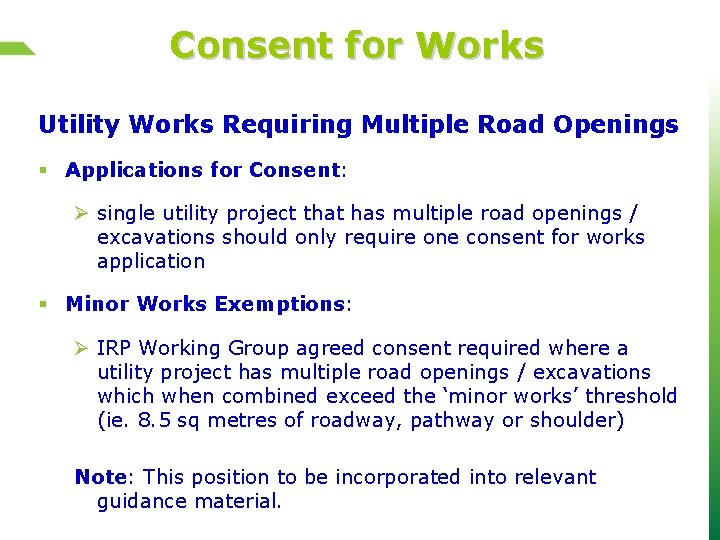 Consent for Works Utility Works Requiring Multiple Road Openings § Applications for Consent: Ø