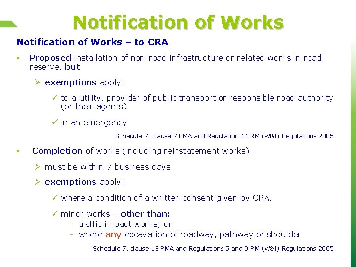 Notification of Works – to CRA § Proposed installation of non-road infrastructure or related