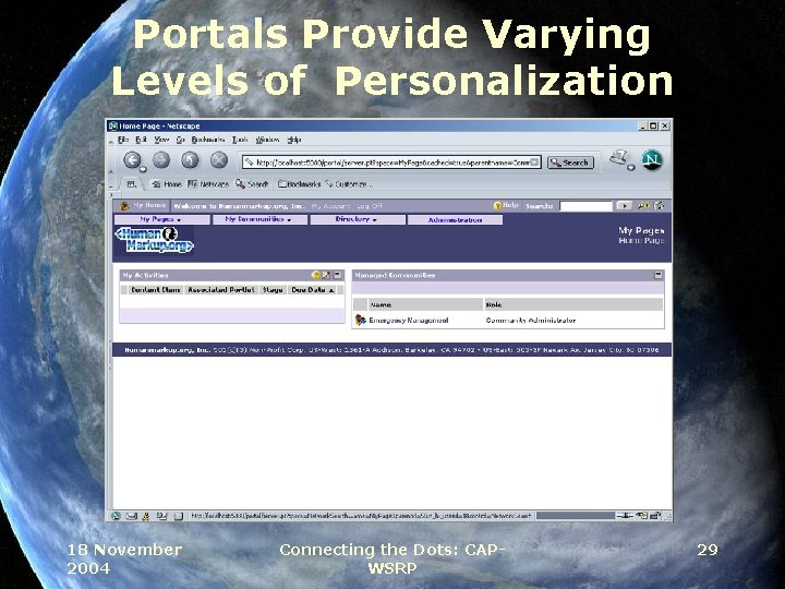 Portals Provide Varying Levels of Personalization 18 November 2004 Connecting the Dots: CAPWSRP 29