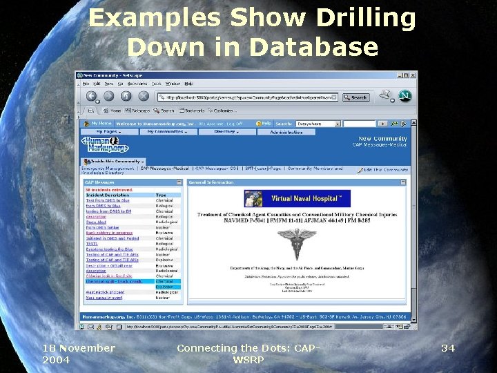 Examples Show Drilling Down in Database 18 November 2004 Connecting the Dots: CAPWSRP 34