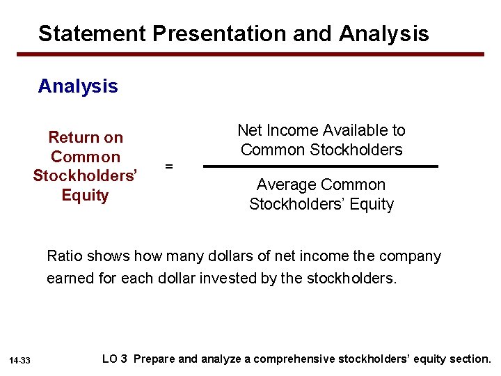 Statement Presentation and Analysis Return on Common Stockholders’ Equity Net Income Available to Common