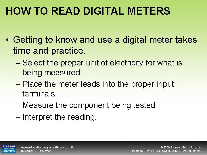 HOW TO READ DIGITAL METERS • Getting to know and use a digital meter