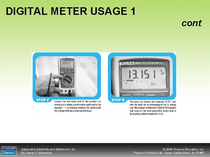 DIGITAL METER USAGE 1 cont Automotive Electricity and Electronics, 2/e By James D Halderman