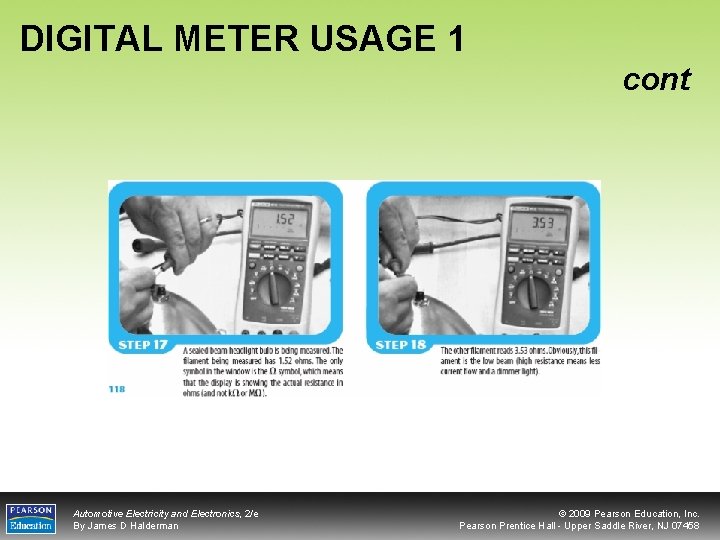 DIGITAL METER USAGE 1 cont Automotive Electricity and Electronics, 2/e By James D Halderman