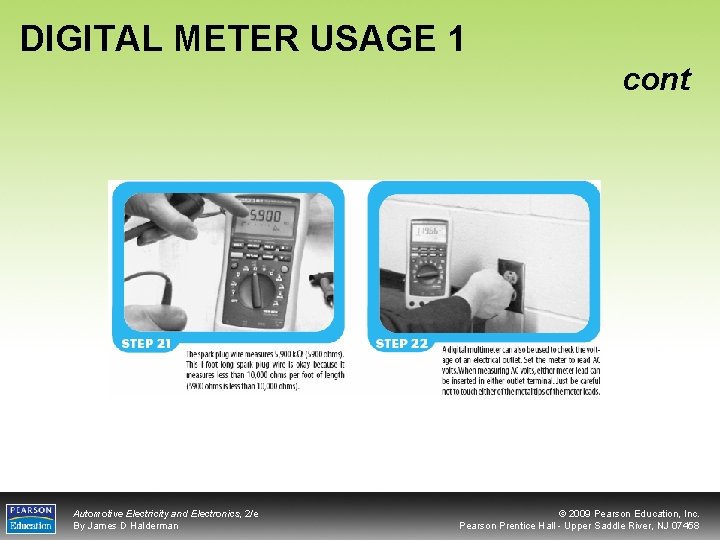 DIGITAL METER USAGE 1 cont Automotive Electricity and Electronics, 2/e By James D Halderman