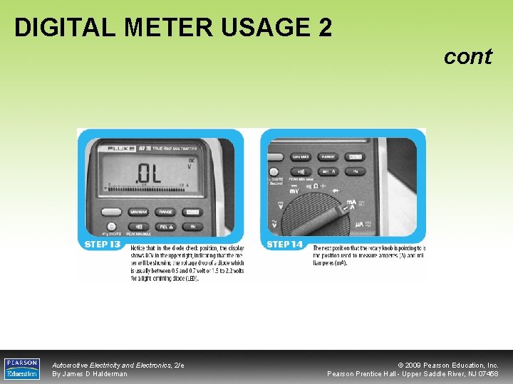 DIGITAL METER USAGE 2 cont Automotive Electricity and Electronics, 2/e By James D Halderman