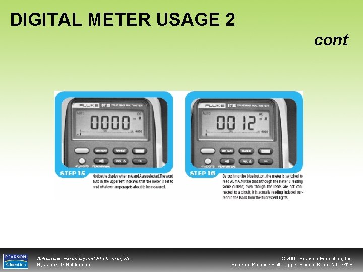 DIGITAL METER USAGE 2 cont Automotive Electricity and Electronics, 2/e By James D Halderman