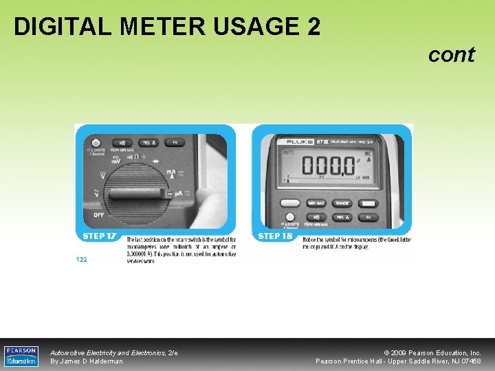 DIGITAL METER USAGE 2 cont Automotive Electricity and Electronics, 2/e By James D Halderman