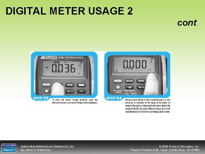 DIGITAL METER USAGE 2 cont Automotive Electricity and Electronics, 2/e By James D Halderman