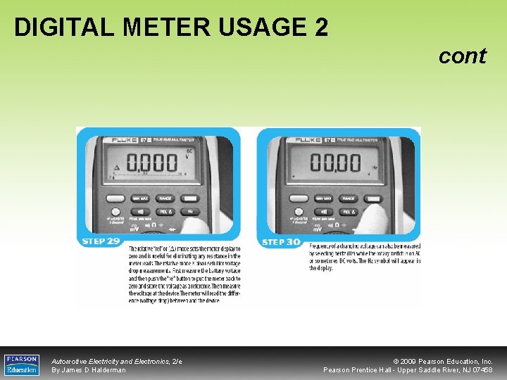 DIGITAL METER USAGE 2 cont Automotive Electricity and Electronics, 2/e By James D Halderman