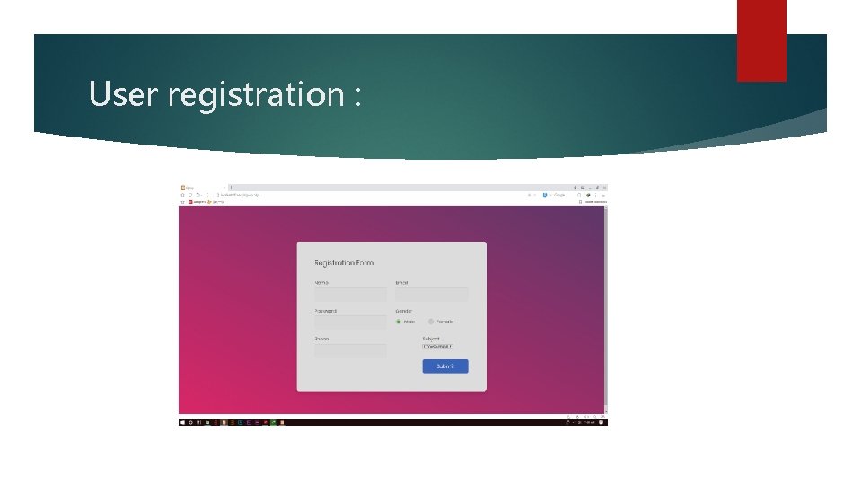User registration : 