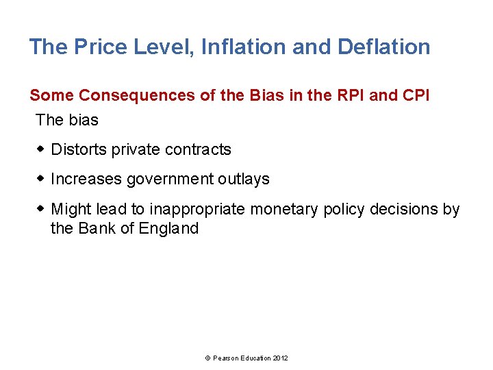 The Price Level, Inflation and Deflation Some Consequences of the Bias in the RPI