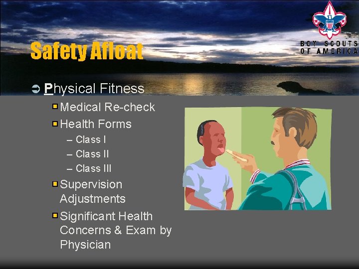 Safety Afloat Ü Physical Fitness Medical Re-check Health Forms – Class III Supervision Adjustments