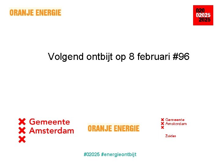 Volgend ontbijt op 8 februari #96 #02025 #energieontbijt 