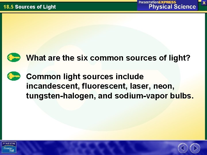 18 5 Sources of Light Objects are invisible