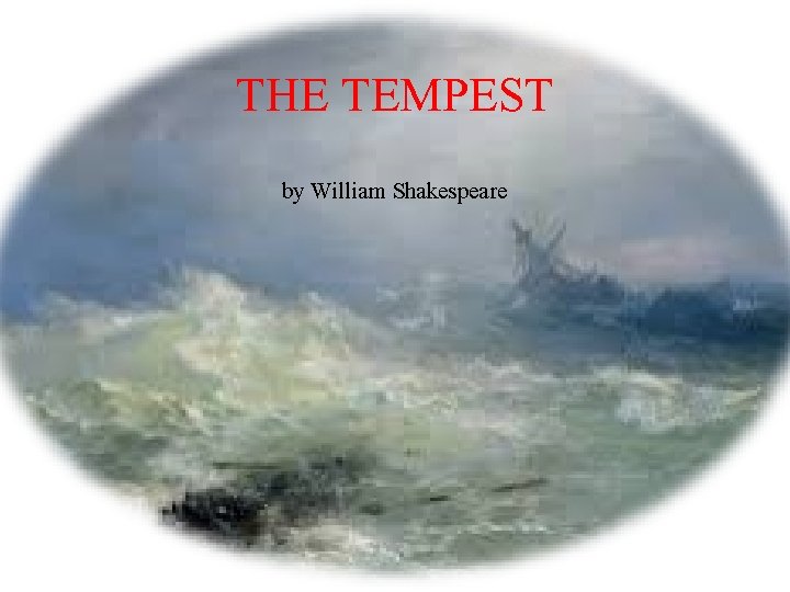 THE TEMPEST by William Shakespeare 