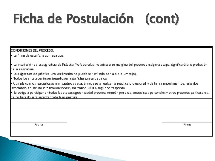 Ficha de Postulación (cont) 
