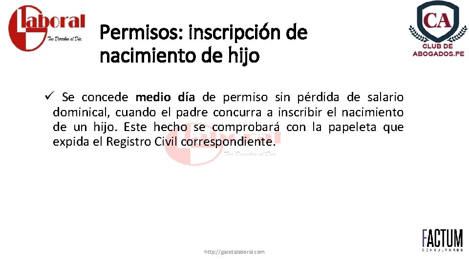 Permisos: inscripción de nacimiento de hijo ü Se concede medio día de permiso sin