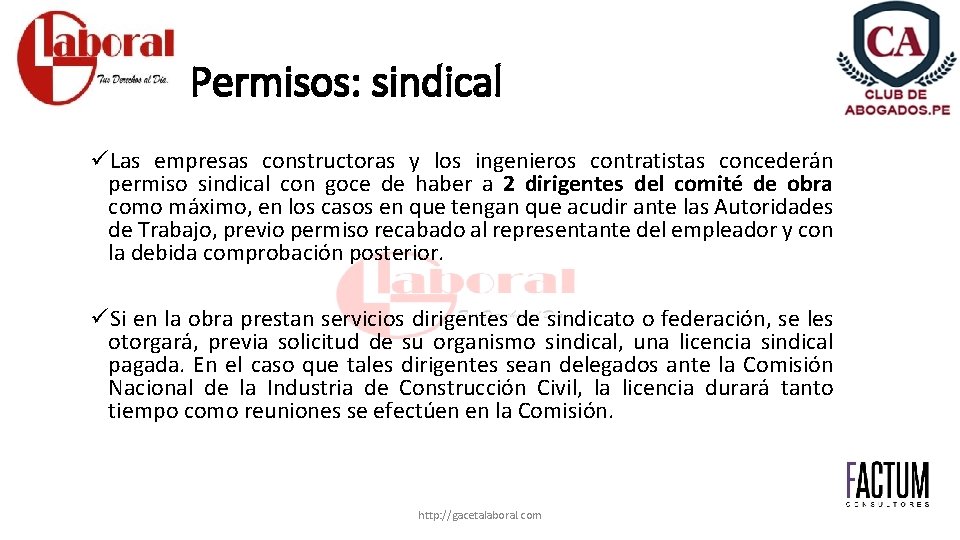 Permisos: sindical üLas empresas constructoras y los ingenieros contratistas concederán permiso sindical con goce