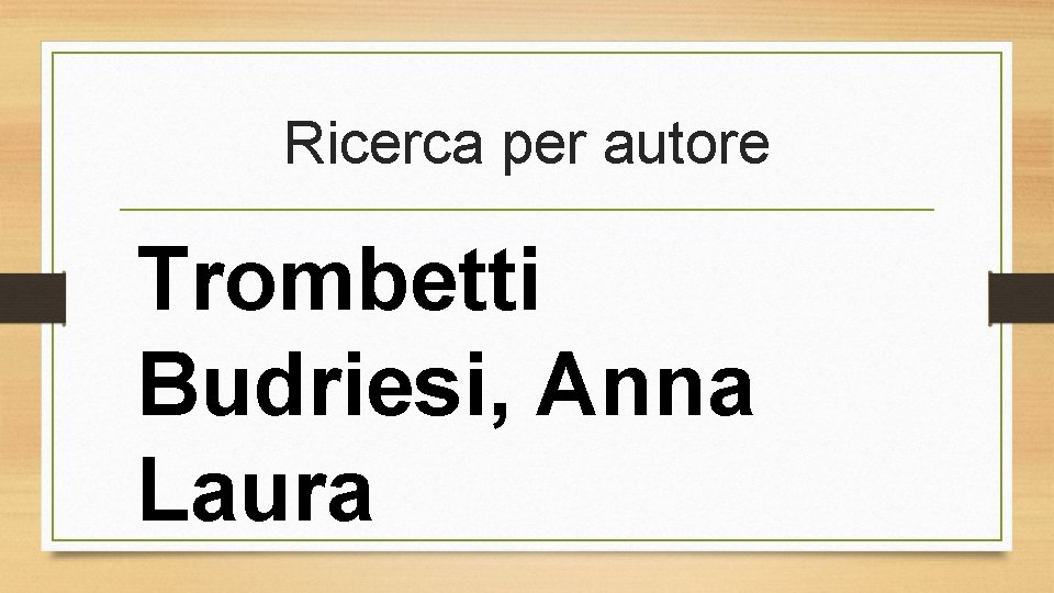 Ricerca per autore Trombetti Budriesi, Anna Laura 