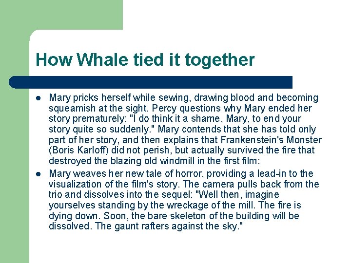 How Whale tied it together l l Mary pricks herself while sewing, drawing blood