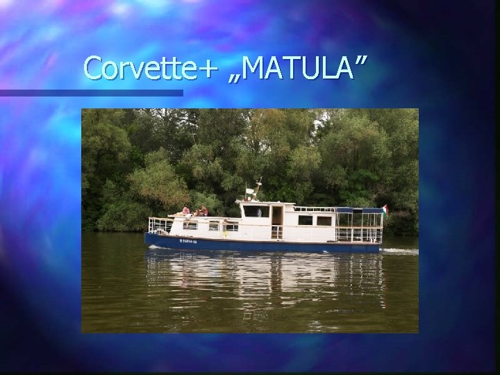 Corvette+ „MATULA” 