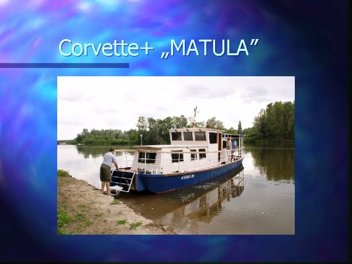 Corvette+ „MATULA” 